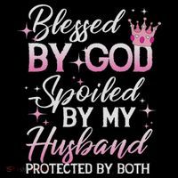 Funny Blessed By God Spoiled By My Husband Protected By Both Ornament thumb 1