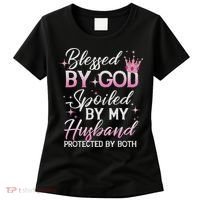 Funny Blessed By God Spoiled By My Husband Protected By Both Women's T-Shirt thumb 0