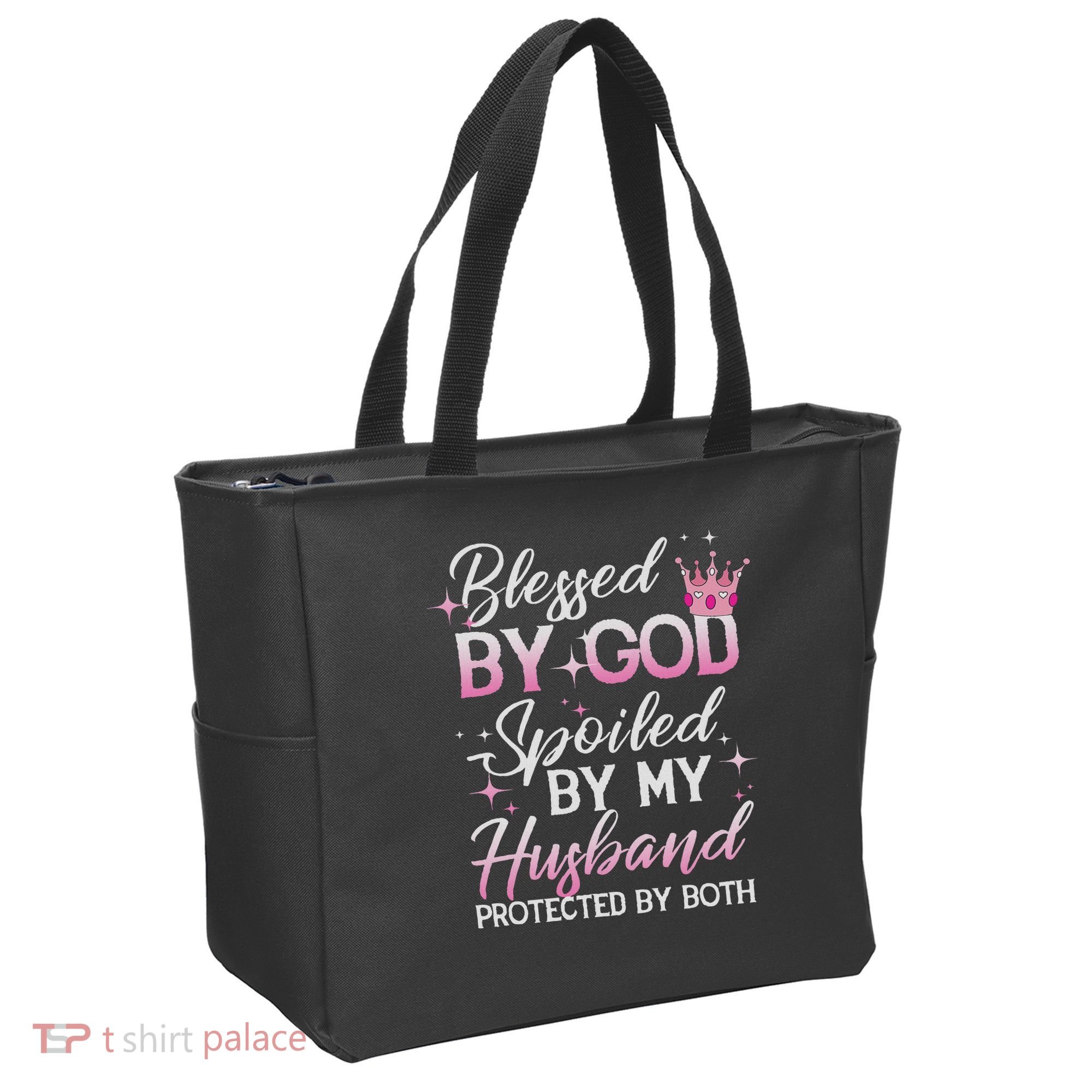 Funny Blessed By God Spoiled By My Husband Protected By Both Tote Bag