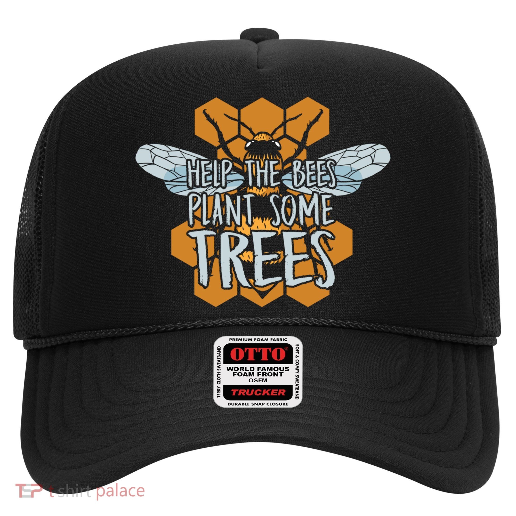 Funny Beekeeper Bee Gift Help The Bees Plant Some Trees Great Gift Hat