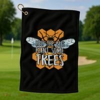 Funny Beekeeper Bee Gift Help The Bees Plant Some Trees Great Gift Golf Towel thumb 1