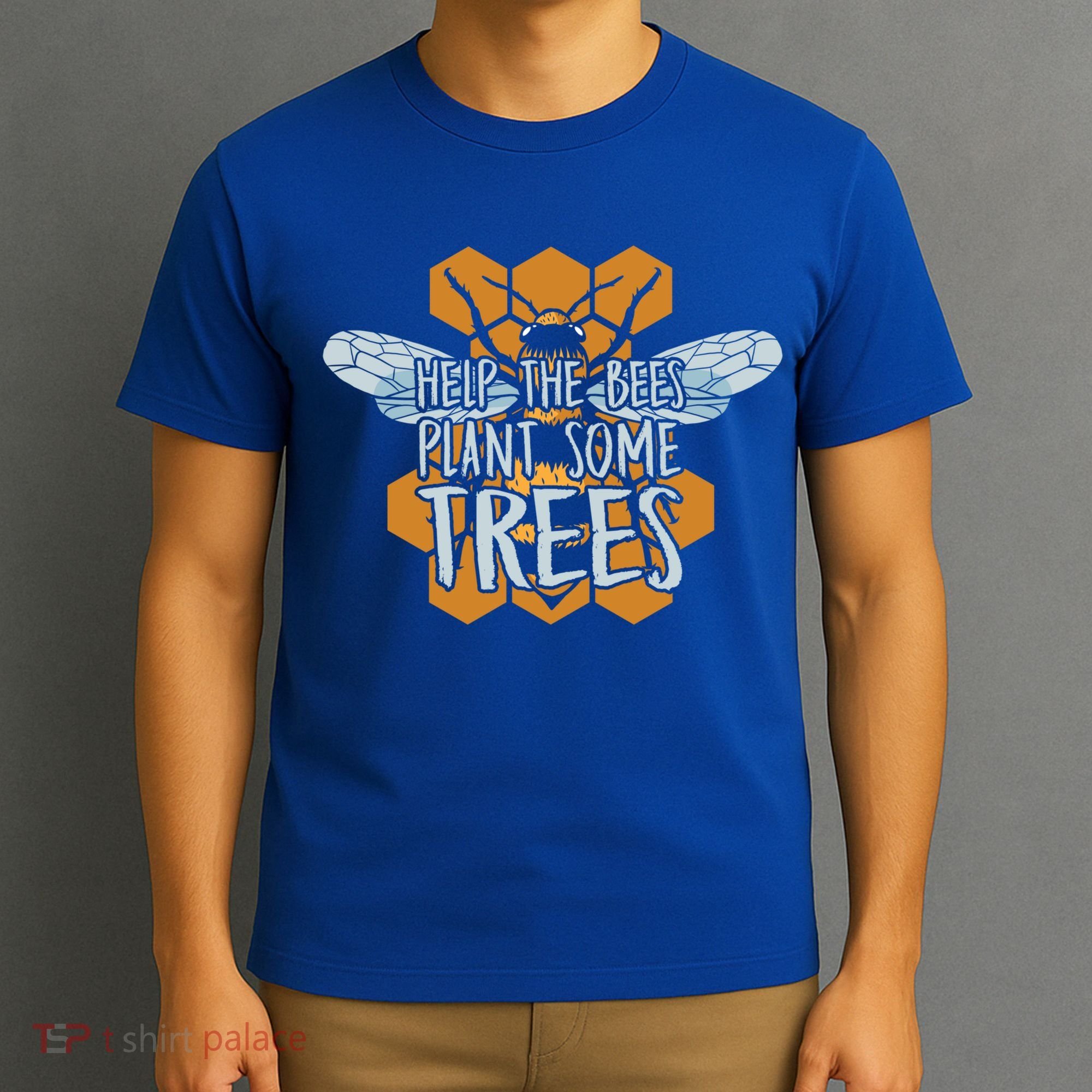 Funny Beekeeper Bee Gift Help The Bees Plant Some Trees Great Gift T-Shirt