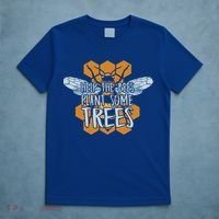 Funny Beekeeper Bee Gift Help The Bees Plant Some Trees Great Gift T-Shirt thumb 5