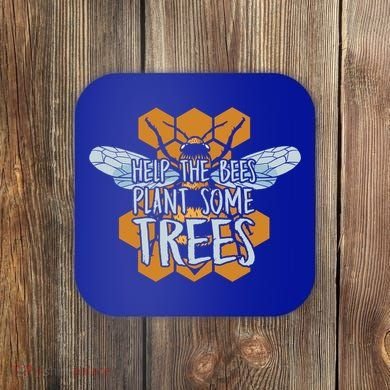 Funny Beekeeper Bee Gift Help The Bees Plant Some Trees Great Gift Coaster