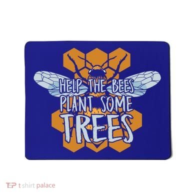 Funny Beekeeper Bee Gift Help The Bees Plant Some Trees Great Gift Mousepad