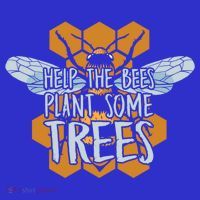 Funny Beekeeper Bee Gift Help The Bees Plant Some Trees Great Gift Women's T-Shirt thumb 6