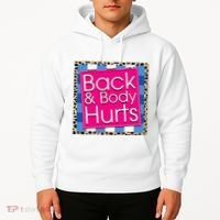 Funny Back Body Hurts Quote Workout Gym Hoodie thumb 2