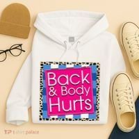 Funny Back Body Hurts Quote Workout Gym Hoodie thumb 4