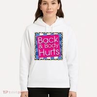 Funny Back Body Hurts Quote Workout Gym Hoodie thumb 5