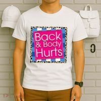 Funny Back Body Hurts Quote Workout Gym T-Shirt thumb 6