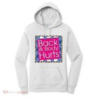 Funny Back Body Hurts Quote Workout Gym Women's Hoodie thumb 0