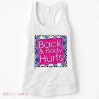 Funny Back Body Hurts Quote Workout Gym Women's Tank Top thumb 0