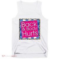 Funny Back Body Hurts Quote Workout Gym Tank Top thumb 0