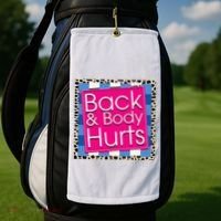 Funny Back Body Hurts Quote Workout Gym Golf Towel thumb 2
