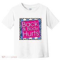 Funny Back Body Hurts Quote Workout Gym Toddler T-Shirt thumb 0