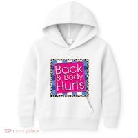 Funny Back Body Hurts Quote Workout Gym Kids Hoodie thumb 0