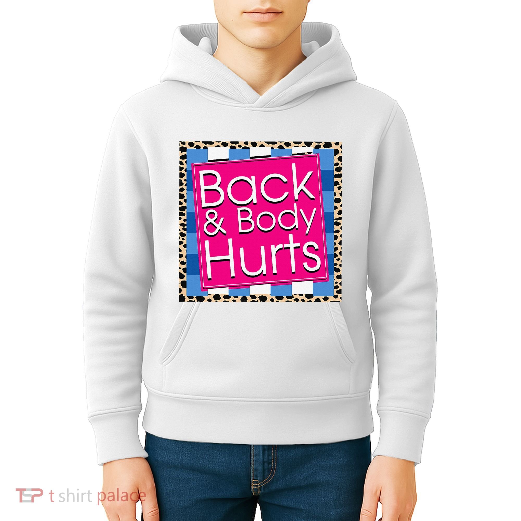 Funny Back Body Hurts Quote Workout Gym Kids Hoodie