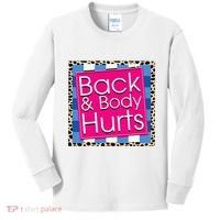 Funny Back Body Hurts Quote Workout Gym Kids Long Sleeve Shirt thumb 0