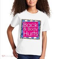 Funny Back Body Hurts Quote Workout Gym Kids T-Shirt thumb 2