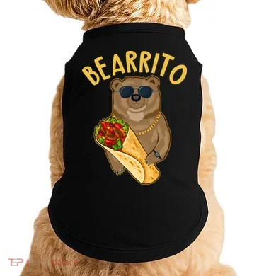 Funny Bearrito Bear Doggie Tank