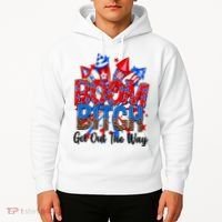Funny Boom Bitch Get Out The Way Hoodie thumb 2
