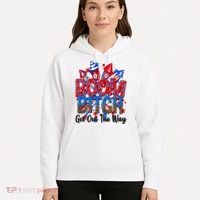 Funny Boom Bitch Get Out The Way Hoodie thumb 5