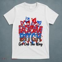 Funny Boom Bitch Get Out The Way T-Shirt thumb 5