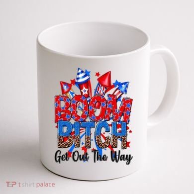 Funny Boom Bitch Get Out The Way Coffee Mug back