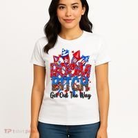 Funny Boom Bitch Get Out The Way Women's T-Shirt thumb 4