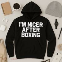 Funny Boxer Boxing Coach IM Nicer After Boxing Cool Gift Hoodie thumb 3
