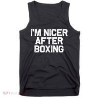 Funny Boxer Boxing Coach IM Nicer After Boxing Cool Gift Tank Top thumb 0