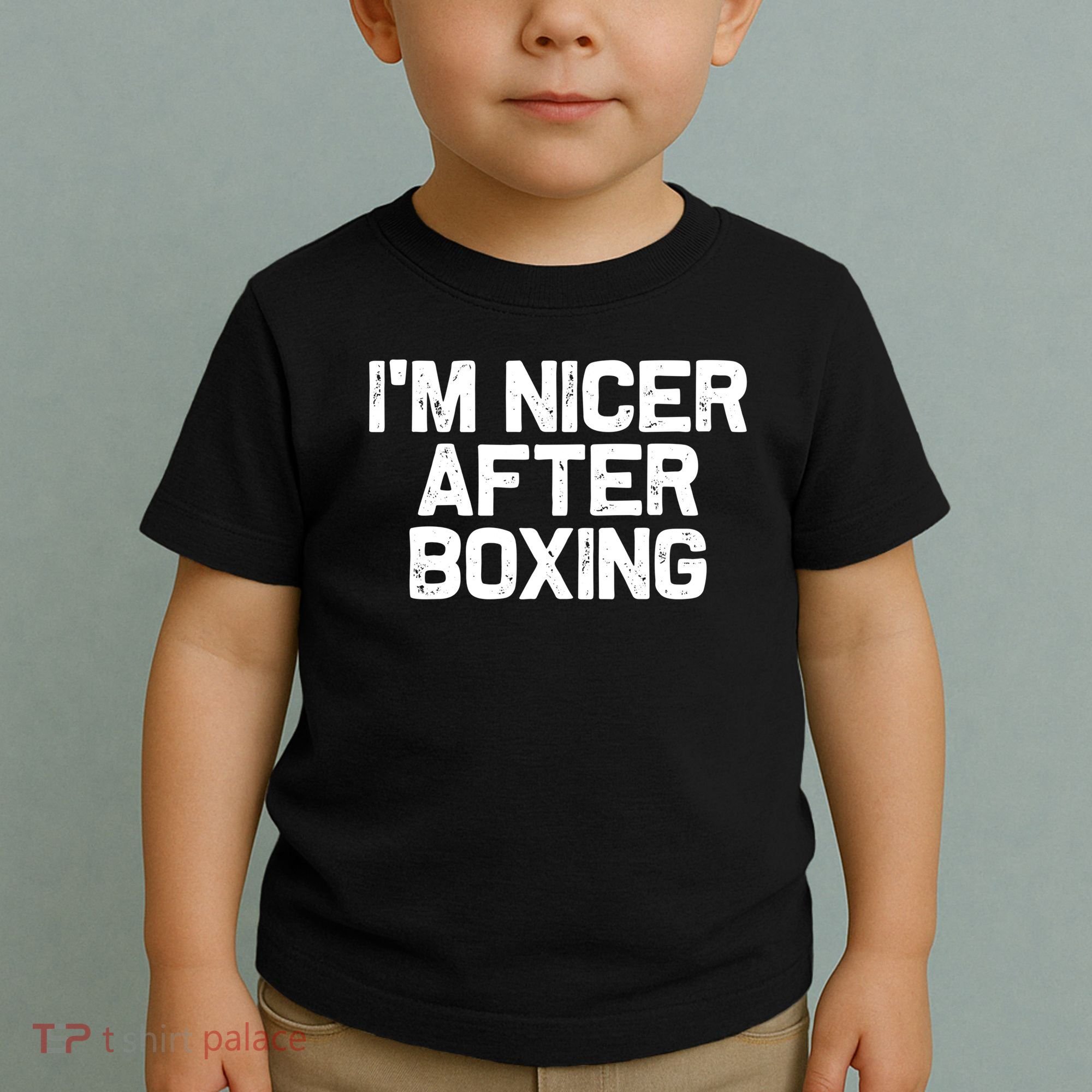 Funny Boxer Boxing Coach IM Nicer After Boxing Cool Gift Toddler T-Shirt