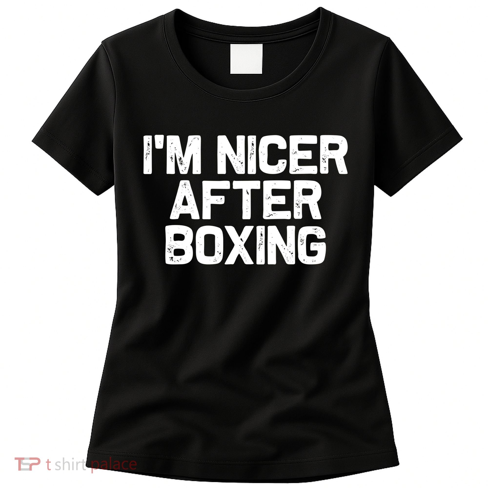 Funny Boxer Boxing Coach IM Nicer After Boxing Cool Gift Women's T-Shirt