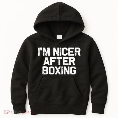 Funny Boxer Boxing Coach IM Nicer After Boxing Cool Gift Kids Hoodie