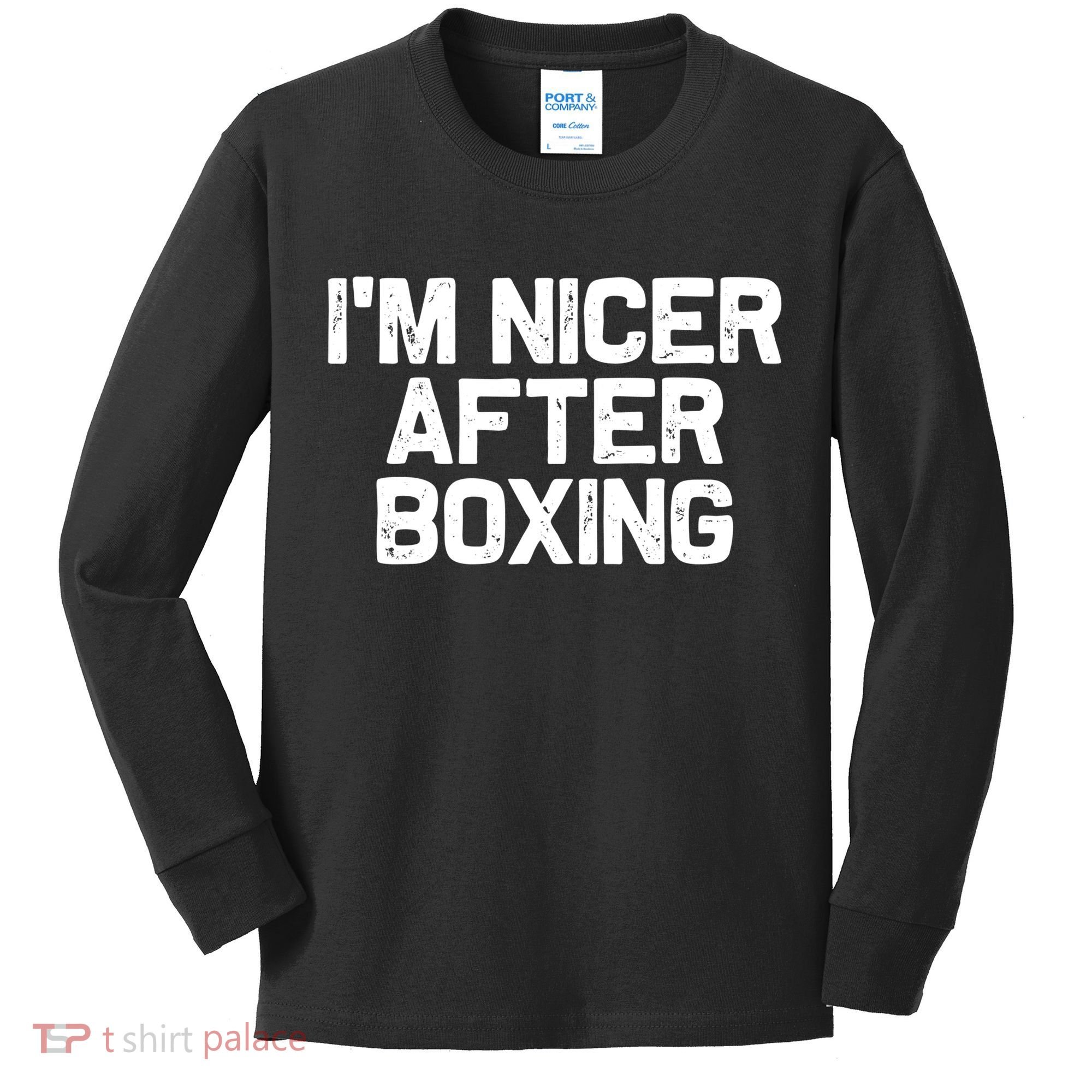 Funny Boxer Boxing Coach IM Nicer After Boxing Cool Gift Kids Long Sleeve Shirt