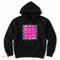 Funny Back Body Hurts Hoodie thumb 0