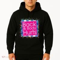 Funny Back Body Hurts Hoodie thumb 2