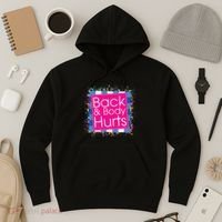 Funny Back Body Hurts Hoodie thumb 3