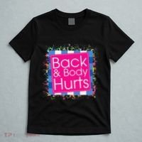 Funny Back Body Hurts T-Shirt thumb 5