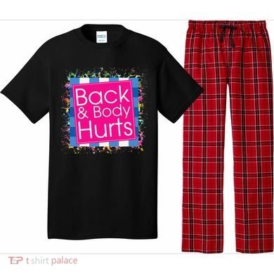 Funny Back Body Hurts Pajama Set