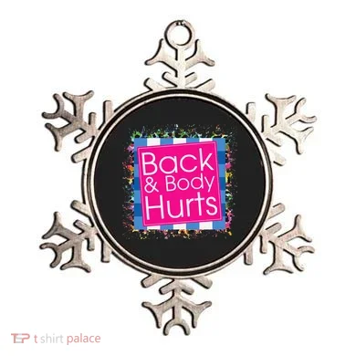 Funny Back Body Hurts Ornament
