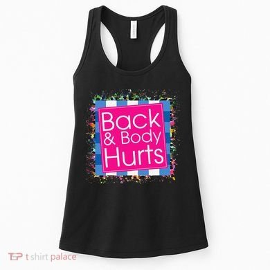 Funny Back Body Hurts Women's Tank Top