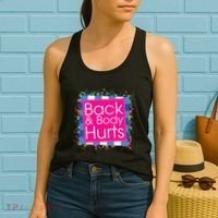 Funny Back Body Hurts Women's Tank Top thumb 2