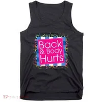 Funny Back Body Hurts Tank Top thumb 0