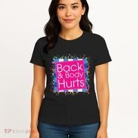 Funny Back Body Hurts Women's T-Shirt thumb 4