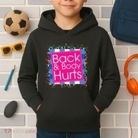 Funny Back Body Hurts Kids Hoodie thumb 2