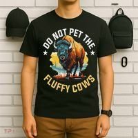 Funny Buffalo Bison Do Not Pet The Fluffy Cows T-Shirt thumb 6