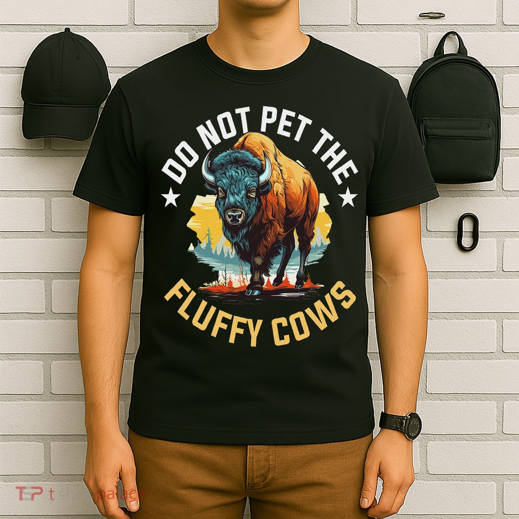 Funny Buffalo Bison Do Not Pet The Fluffy Cows T-Shirt