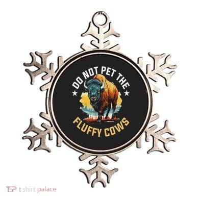 Funny Buffalo Bison Do Not Pet The Fluffy Cows Ornament