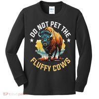 Funny Buffalo Bison Do Not Pet The Fluffy Cows Kids Long Sleeve Shirt thumb 0